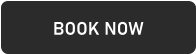 BOOK NOW