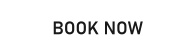 BOOK NOW