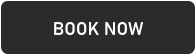 BOOK NOW