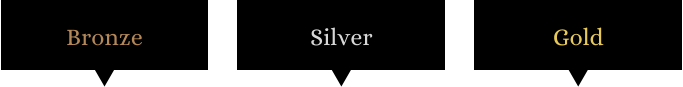 Bronze Silver Gold
